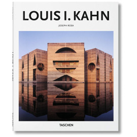 Louis I. Kahn : 1901-1974- Enlightened Space