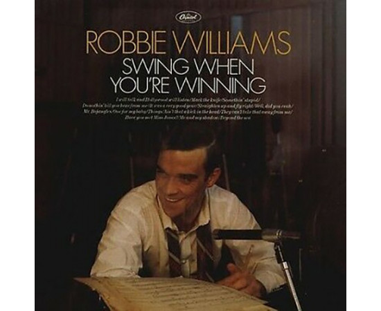 Robbie Williams - Swing When You're Winning – Vinyl