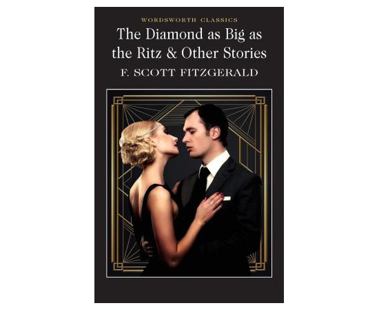 Diamond As Big As the Ritz & Other Stories